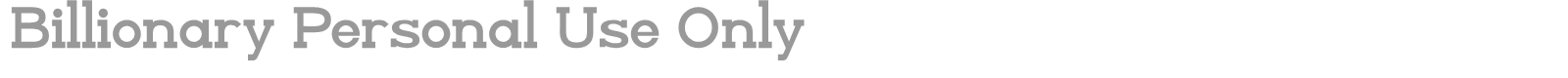 Billionary font preview